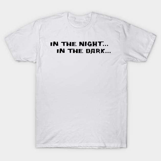 The Haunting Quote T-Shirt by ATBPublishing